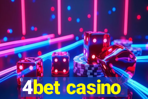 4bet casino